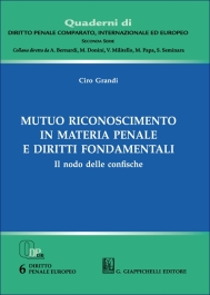 Mutuo riconoscimento in materia penale e diritti fondamentali