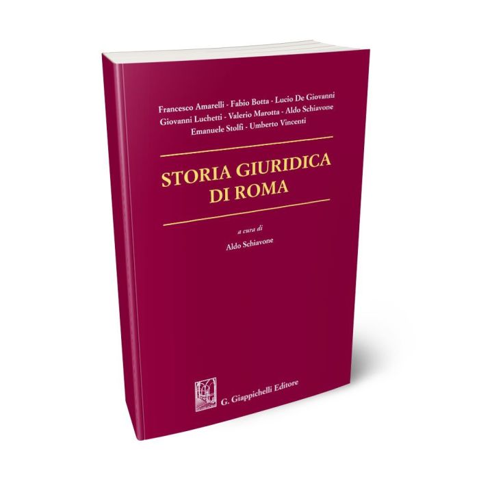 Storia giuridica di Roma - SCHIAVONE A.