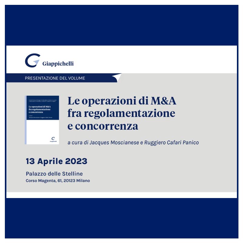 Le operazioni di M&A fra regolamentazione e concorrenza