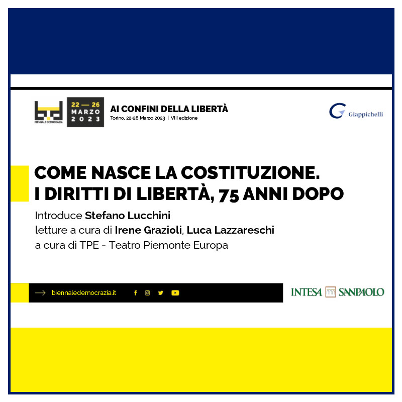 Come nasce la Costituzione. I diritti di libertà, 75 anni dopo.