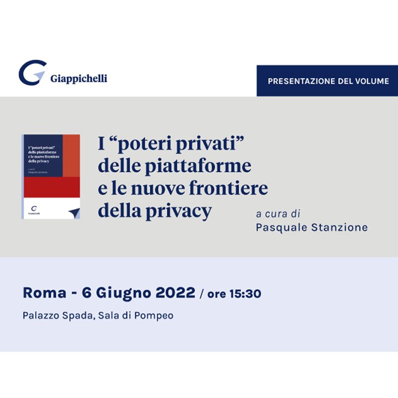  I “poteri privati” delle piattaforme e le nuove frontiere della privacy
