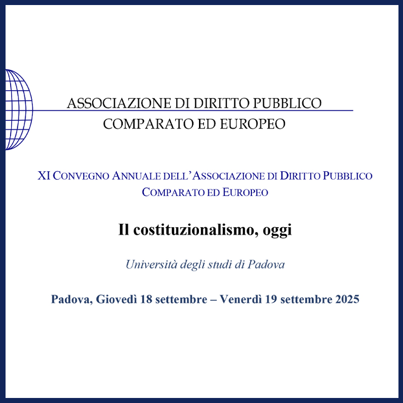 XI Convegno Annuale dell’Associazione di Diritto Pubblico Comparato ed Europeo