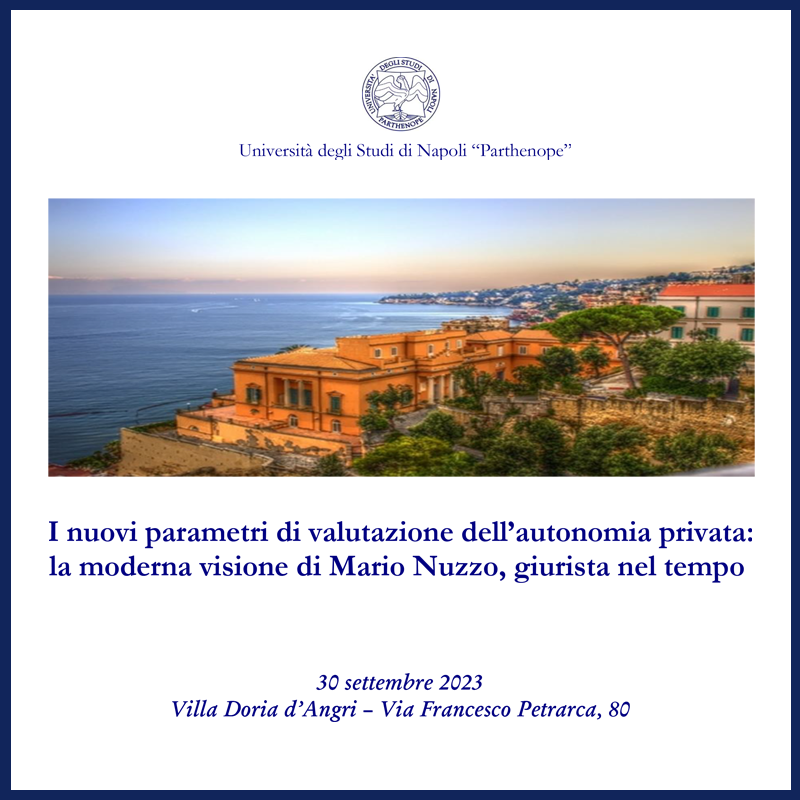 I nuovi parametri di valutazione dell’autonomia privata: la moderna visione di Mario Nuzzo, giurista nel tempo