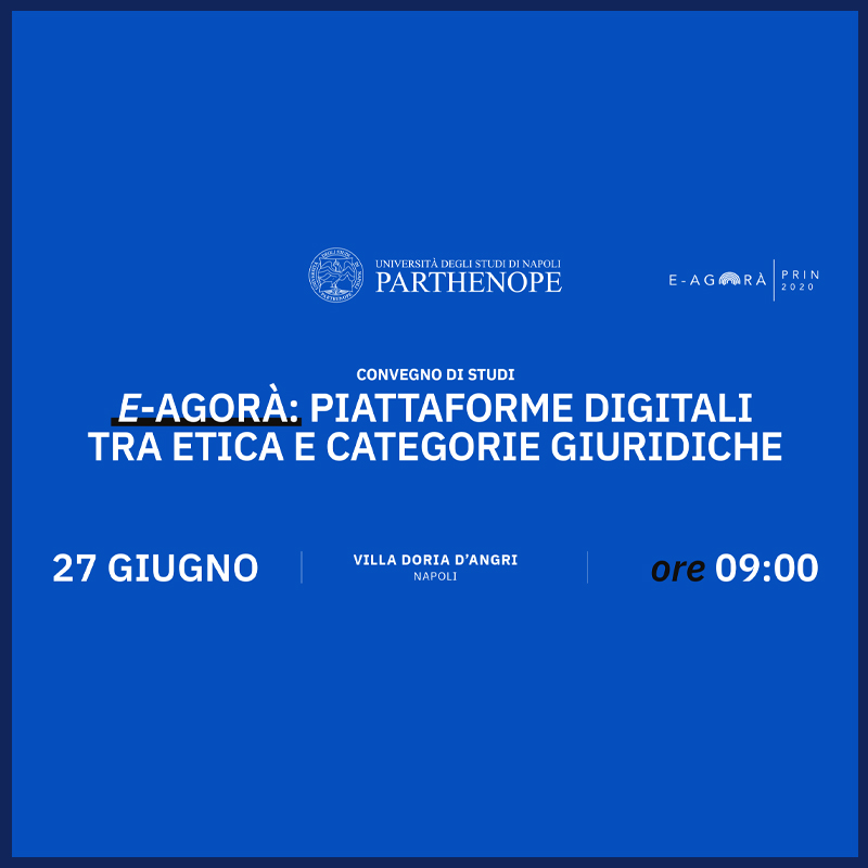 E-Agorà: piattaforme digitali tra etica e categorie giuridiche